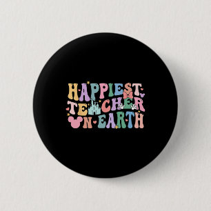 Happiest Teacher On Earth National Teacher's Day M Button