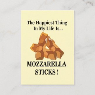 Happiest Thing In My Life Is Mozzarella Sticks