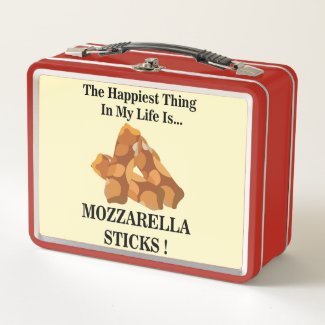 Happiest Thing In My Life Is Mozzarella Sticks 