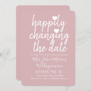 Happily Changing the Date Wedding Blushy Pink Invitation