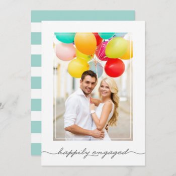 Happily Engaged Photo Save The Date Card by HoorayCreative at Zazzle