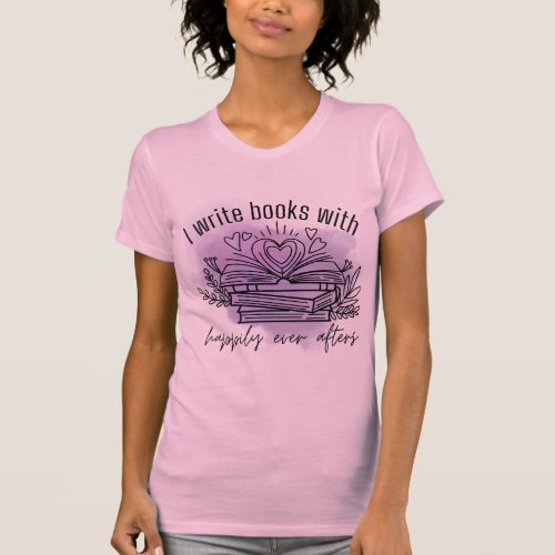 Happily ever after author light colors T_Shirt