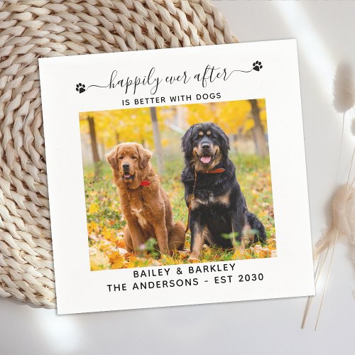 Happily Ever After Better With Dogs Pet Wedding Napkins