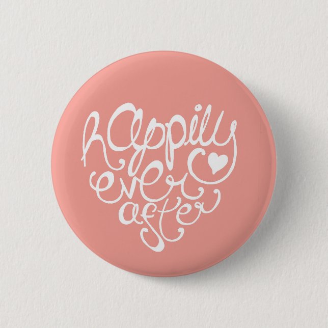 Happily Ever After Button (Front)