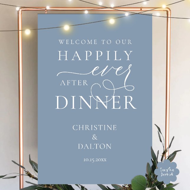 Happily Ever After Dinner Romantic Classy Wedding Foam Board (Happily Ever After Dinner Romantic Classy Wedding Reception Welcome Foam Board in Dusty Blue)