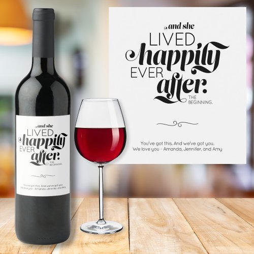 Happily Ever After Divorce Woman Black Script Wine Label