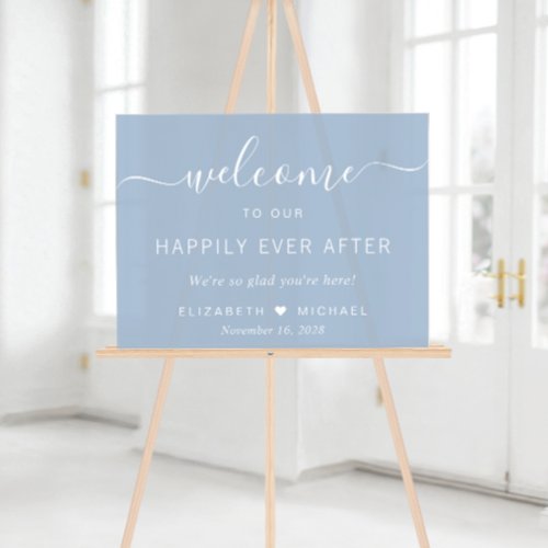 Happily Ever After Dusty Blue Wedding Welcome Acrylic Sign