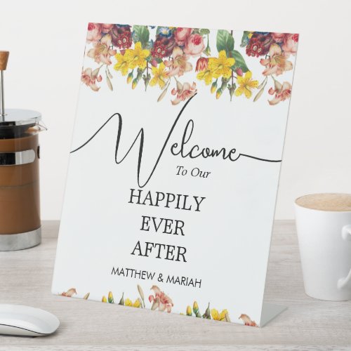 Happily Ever After Floral Nature Wedding Welcome Pedestal Sign