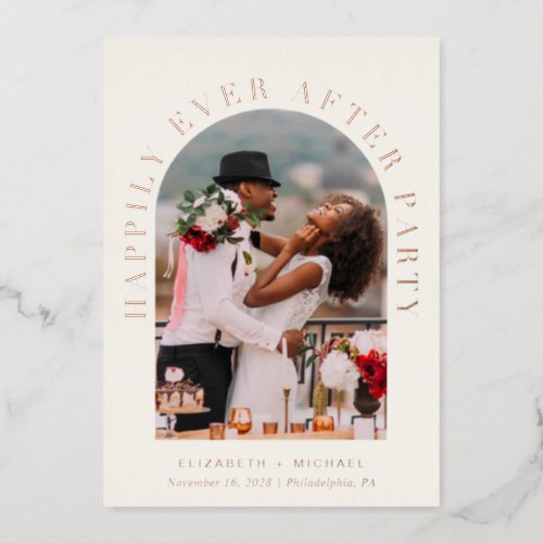 Happily Ever After Party Arch Photo Cream Wedding Foil Invitation