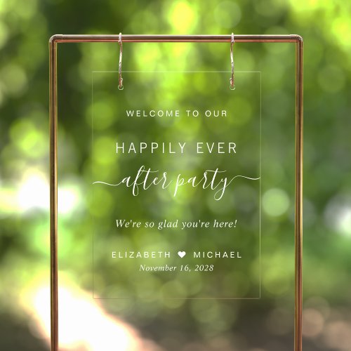 Happily Ever After Party Wedding Reception Welcome Acrylic Sign