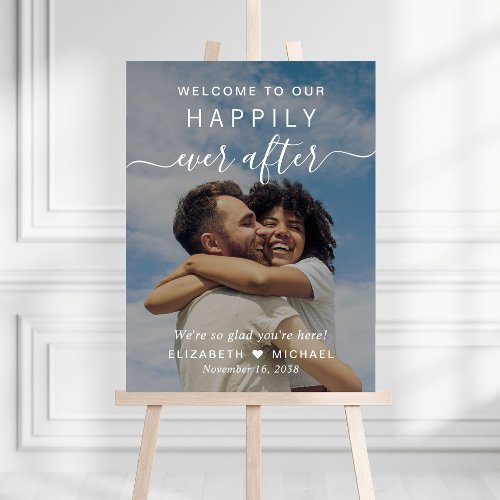 Happily Ever After Photo Overlay Wedding Welcome Foam Board