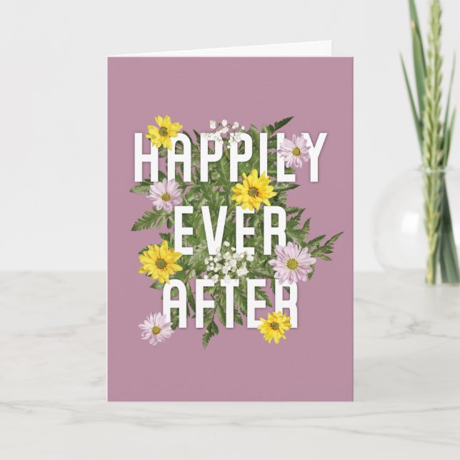 Happily Ever After Pink and Yellow Floral Wedding Card (Front)