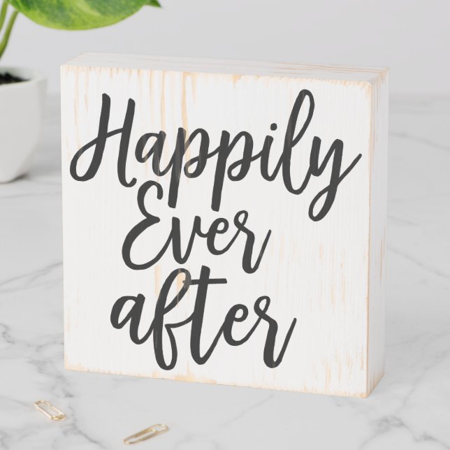 Happily Ever After Quote Black Typography Wooden Box Sign (In Situ Vertical)