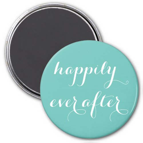 Happily Ever After Round Magnet