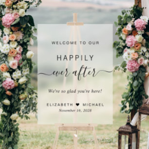 Happily Ever After Wedding Welcome Frosted Acrylic Sign