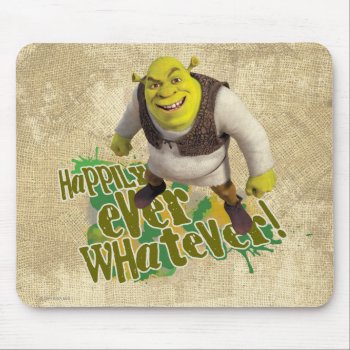 Happily Ever Whatever! Mouse Pad by ShrekStore at Zazzle