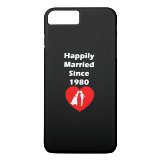 Happily Married Since 1980 iPhone 8 Plus/7 Plus Case