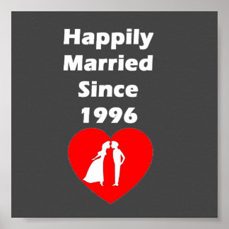 20 Wedding Anniversary Posters Zazzle Hily Married Since 1996 Poster