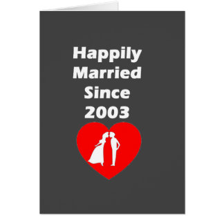 Happily Married Since 2003