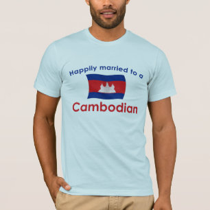 Happily Married To A Cambodian T-Shirt