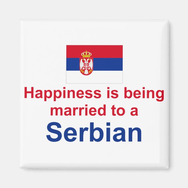 Happily Married To A Serbian Magnet (Front)