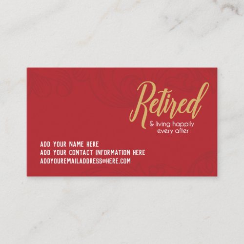 Happily Retired Business Cards