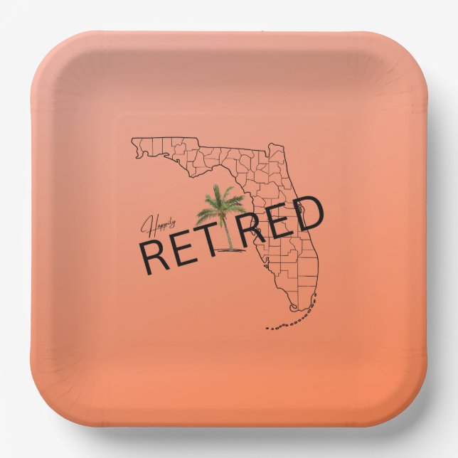 Happily Retired Florida Map and Tropical Palm Tree Paper Plates (Front)