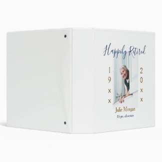 happily retired photo 19XX-20XX YEARS OF SERVICE P 3 Ring Binder