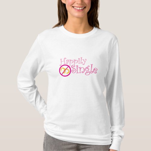 Happily Single Collection Tee by MDillon Designs