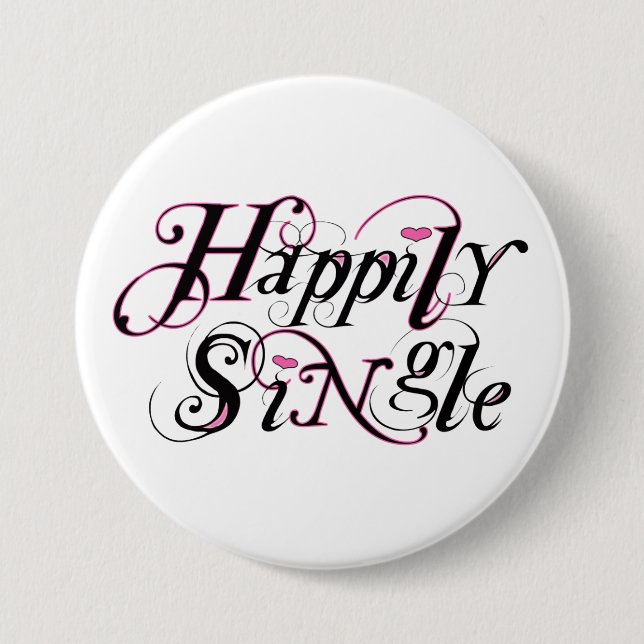 Happily Single Pinback Button (Front)