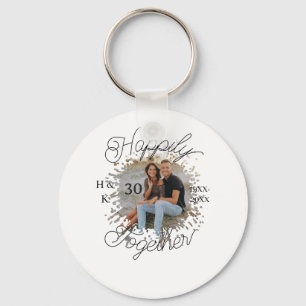 happily TOGETHER COUPLE 30 ANNIVERSARY PHOTO YEAR  Keychain