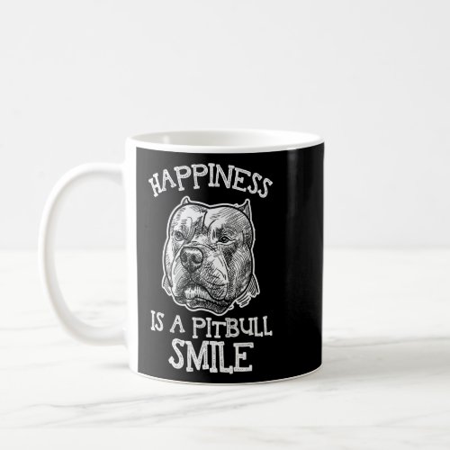 Happines Is A Pitbull Smile Pitbulls Pitbull Hund  Coffee Mug