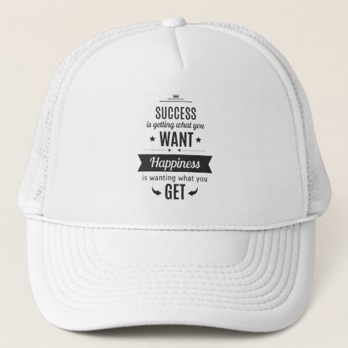 Happiness and Success Trucker Hat