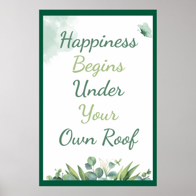 happiness begins under your own roof  poster (Front)