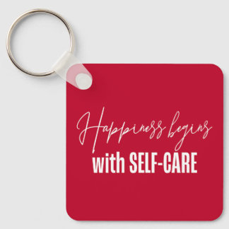 Happiness begins with self-care keychain