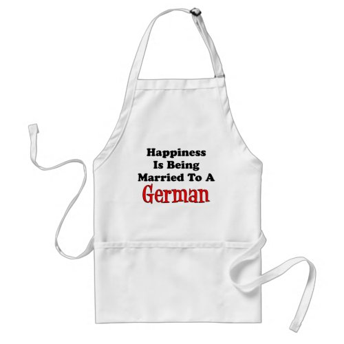 Happiness Being Married To German Apron