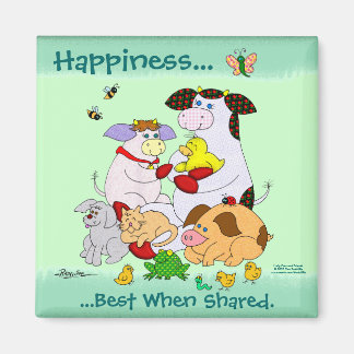 Happiness...  Best When Shared. Magnet
