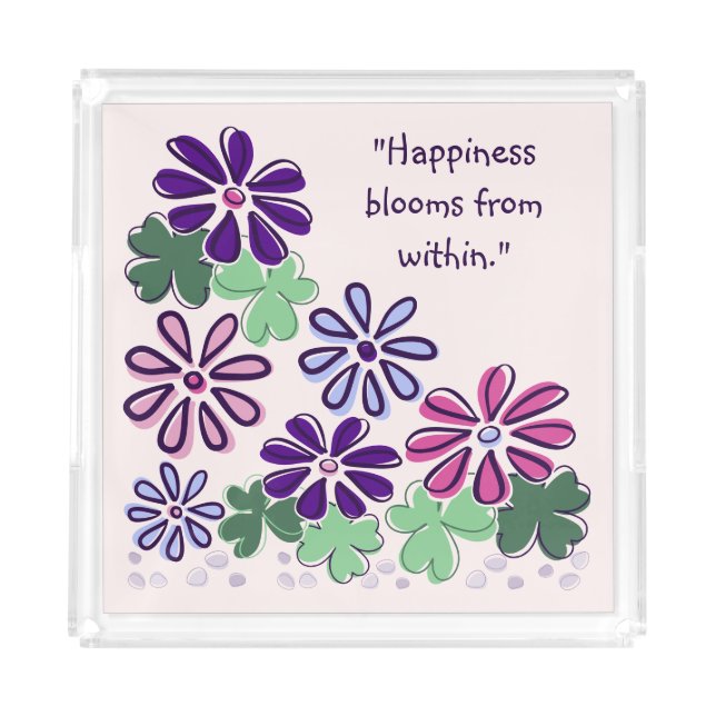 Happiness Blooms From Within - Bath Vanity Acrylic Tray (Front)