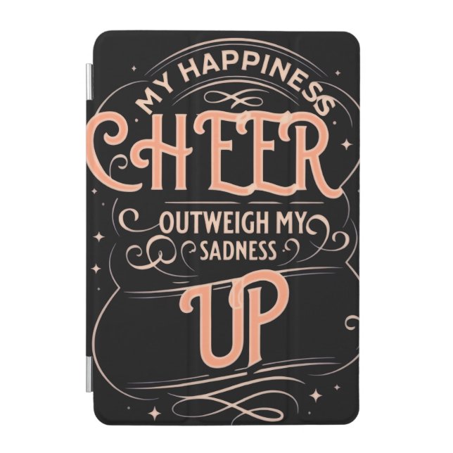  HAPPINESS CHEER UP iPad/TABLET CASE  (Front)