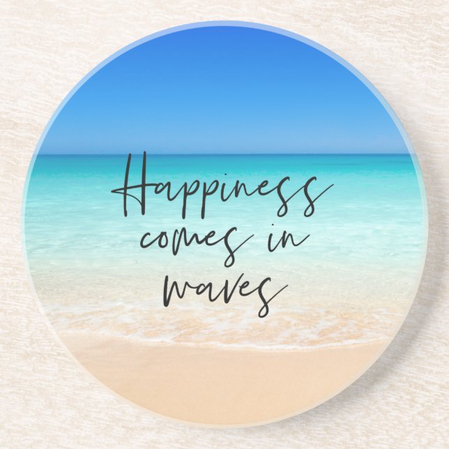 Happiness Comes in Waves Beach Quote Coaster (Front)