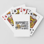 Happiness Comes In Waves Playing Cards (Back)