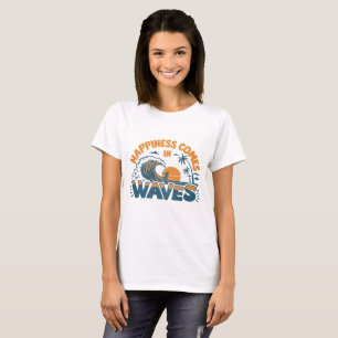 Happiness Comes in Waves Retro Beach T-Shirt