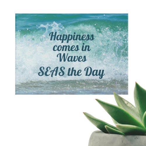 Happiness Comes in Waves SEAS the Day  Acrylic Print