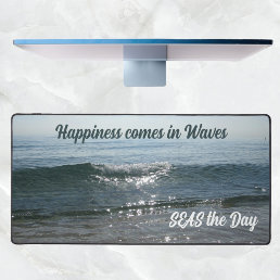 Happiness Comes in Waves SEAS the Day Ocean Wave Desk Mat