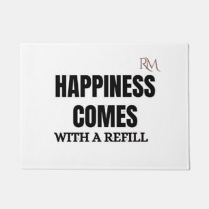 Happiness Comes With a Refill Funny Coffee Design Doormat