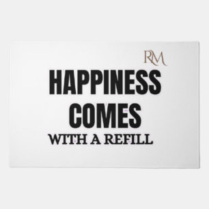 Happiness Comes With a Refill Funny Coffee Design Doormat