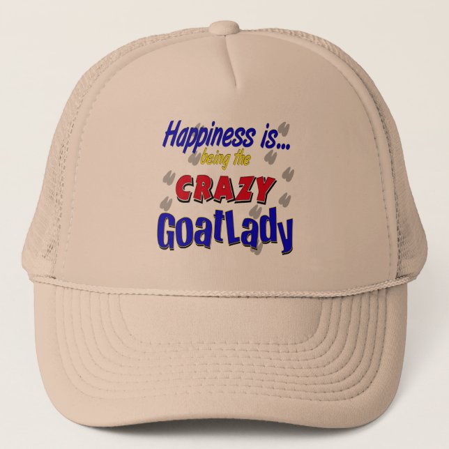 Happiness Crazy Goatlady Trucker Hat (Front)