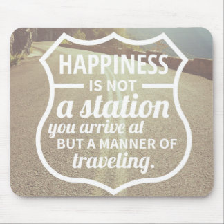 Happiness Encouragement Success Life Tips QuoteArt Mouse Pad