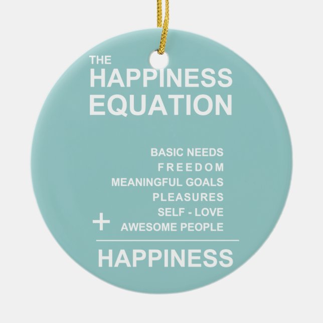 Happiness Equation Ceramic Ornament (Front)