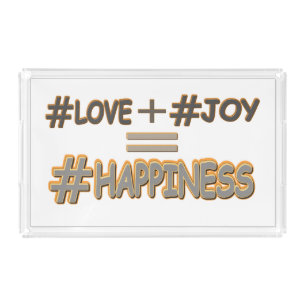 "HAPPINESS EQUATION" Cute Design. Buy Now Acrylic Tray